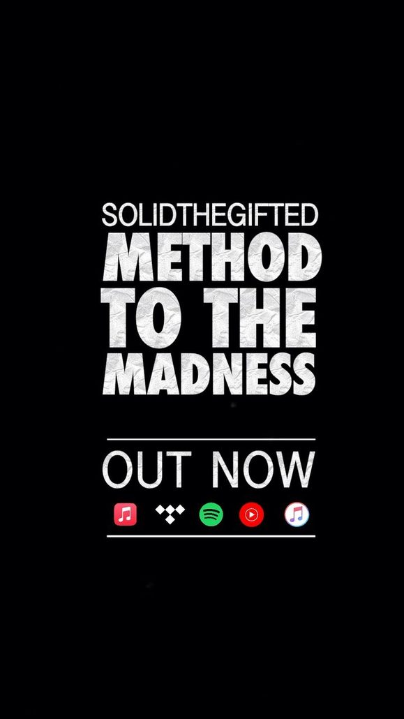 Method To The Madness by SolidTheGifted