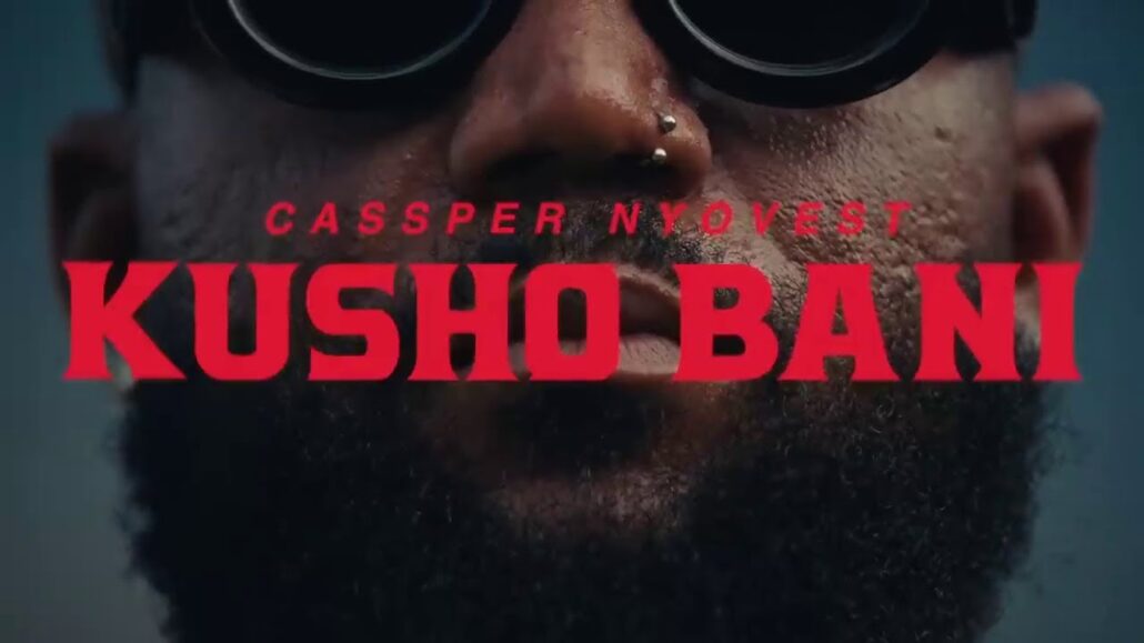 "Cassper Nyovest Kusho Bani official music video"