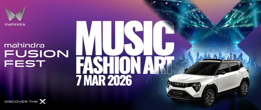 MAHINDRA FUSION FEST IS OFFICIALLY BACK IN 2026