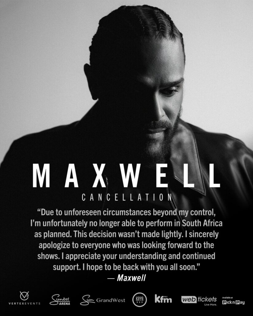 Maxwell South Africa shows cancelled
